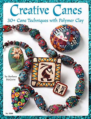 Creative Canes: 30+ Cane Techniques with Polymer Clay by McGuire, Barbara:  Good (2007)